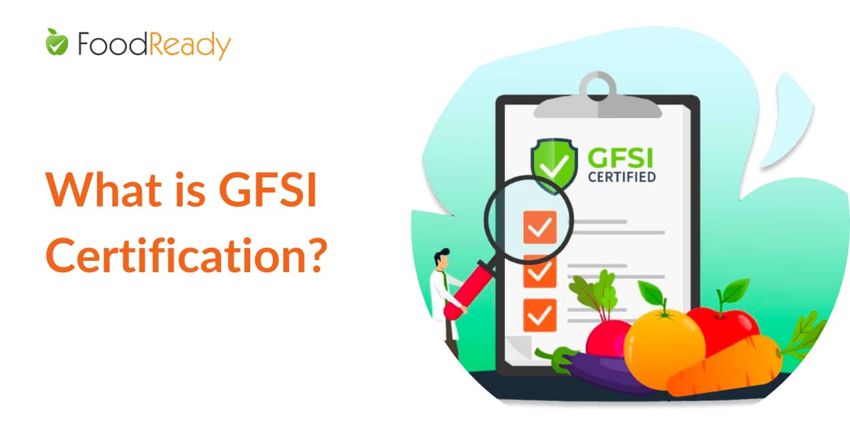 What is GFSI Certification?