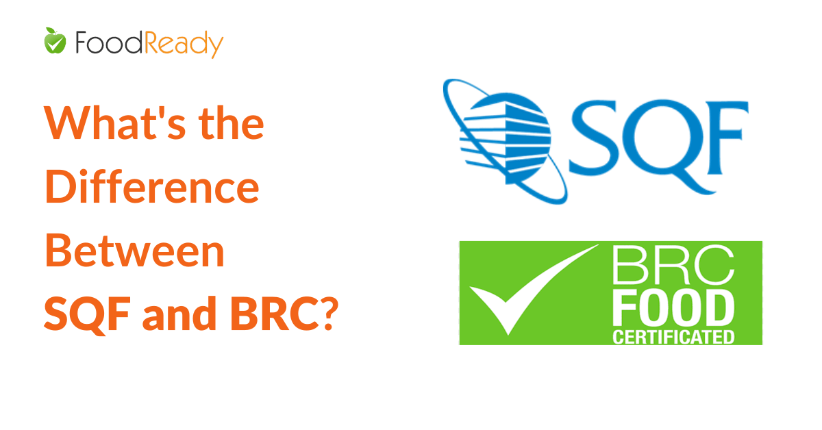 What's the Difference Between SQF and BRC?