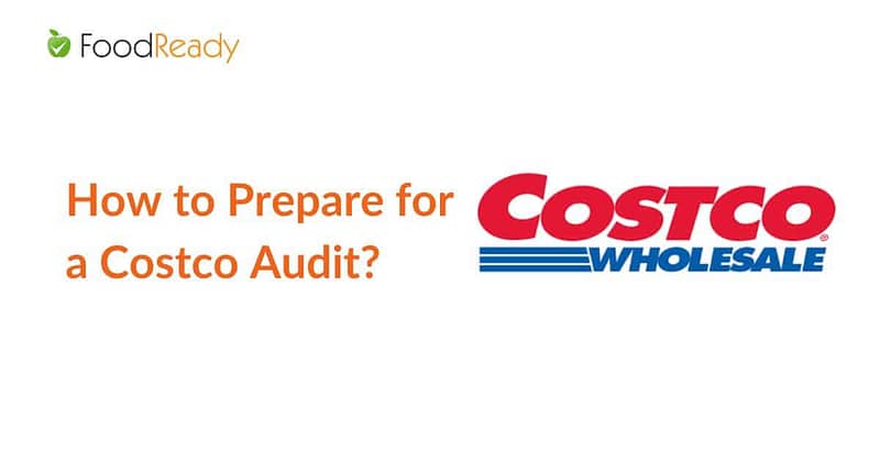 How to Prepare for a Costco Audit