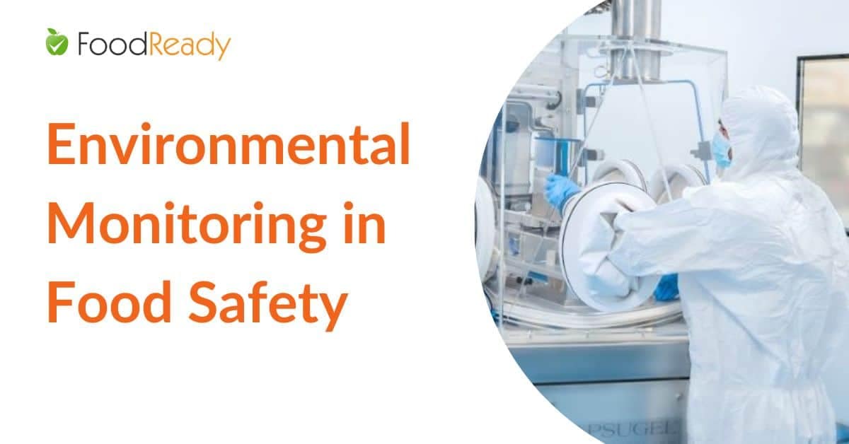 Environmental Monitoring in Food Safety FoodReady
